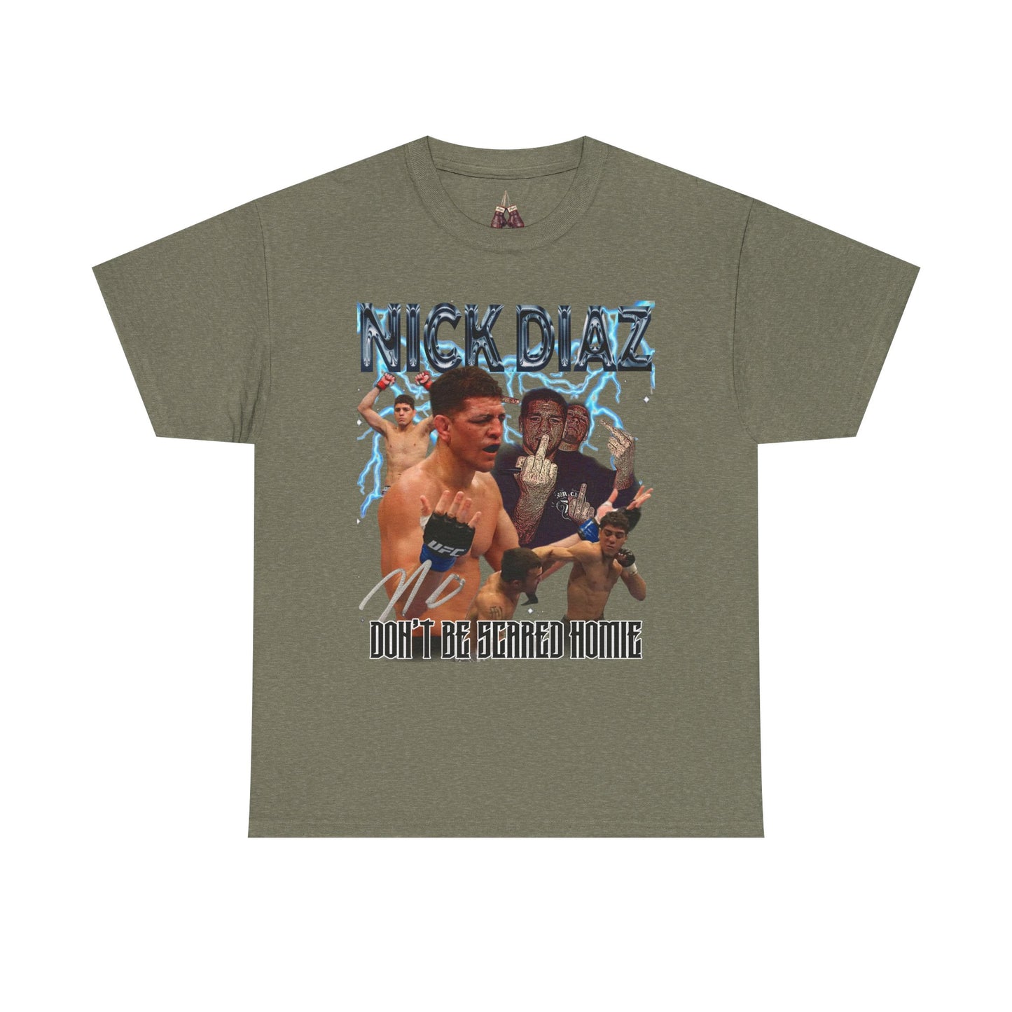 Nick Diaz Bootleg Unisex Heavy Cotton Tee - Don't Be Scared Home, Graphic Tee for MMA Fans