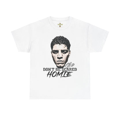 Front view image: Alt text: Front view of the Kings Origin Nick Diaz “Don’t Be Scared Homie” heavyweight black t-shirt.

Detail image: Alt text: Close-up of the big-face graphic on the Kings Origin Nick Diaz t-shirt.

Model image: Alt text: Male model wearing the Kings Origin Nick Diaz t-shirt.