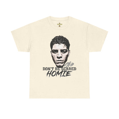 Front view image: Alt text: Front view of the Kings Origin Nick Diaz “Don’t Be Scared Homie” heavyweight black t-shirt.

Detail image: Alt text: Close-up of the big-face graphic on the Kings Origin Nick Diaz t-shirt.

Model image: Alt text: Male model wearing the Kings Origin Nick Diaz t-shirt.