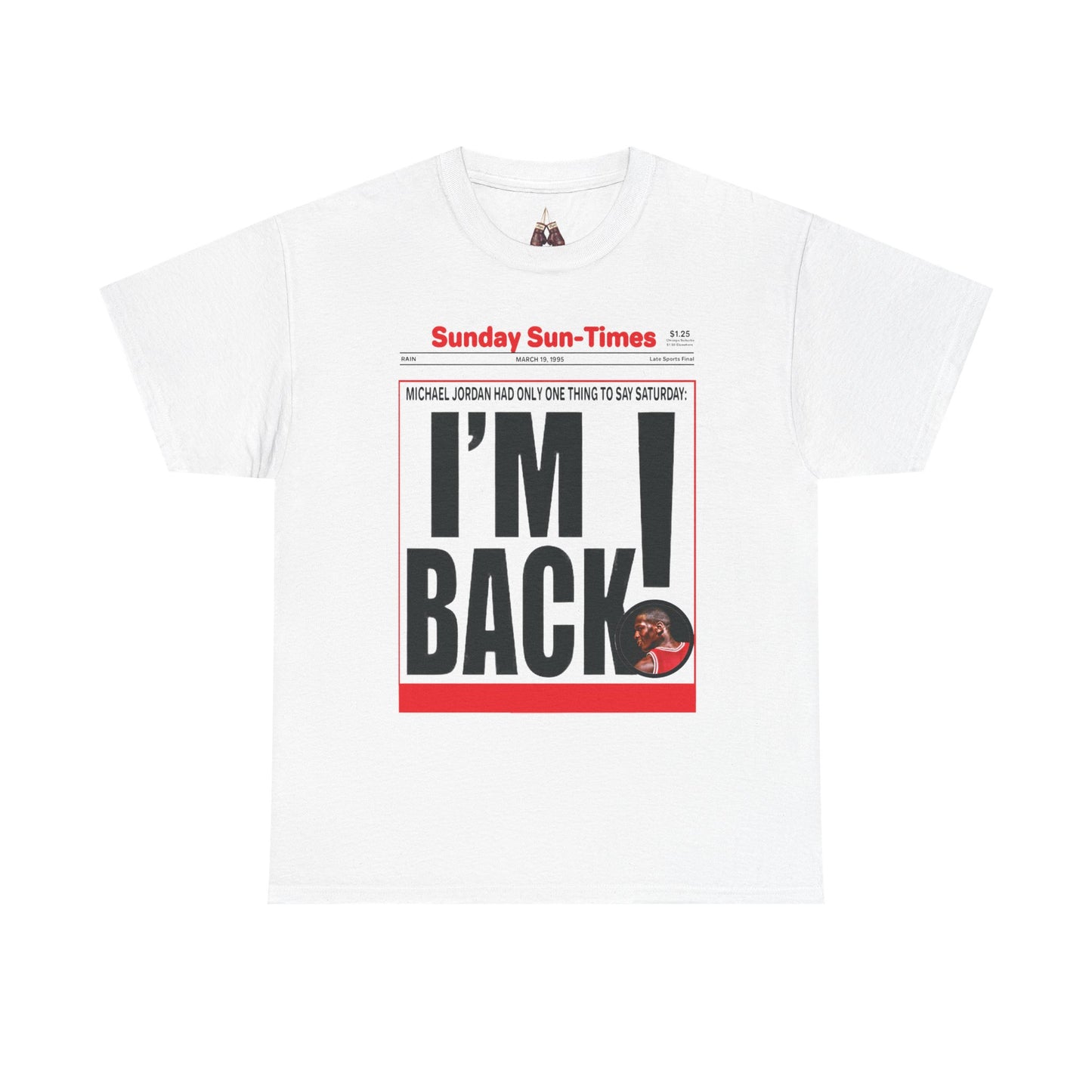 Michael Jordan- I'm Back Graphic Tee